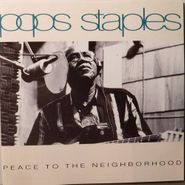 Pops Staples, Peace To The Neighborhood (CD)