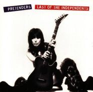 The Pretenders, Last Of The Independents (CD)