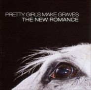 Pretty Girls Make Graves, The New Romance (CD)