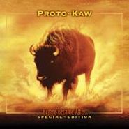 Proto-Kaw, Before Became After [Special Edition] (CD)
