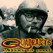 Quadrajets, Alabama Hip Shake (LP)