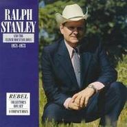 Ralph Stanley And The Clinch Mountain Boys, 1971-1973 Box Set Sampler (CD)