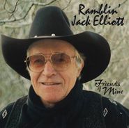 Ramblin' Jack Elliott, Friends Of Mine (CD)