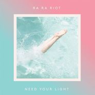 Ra Ra Riot, Need Your Light (CD)
