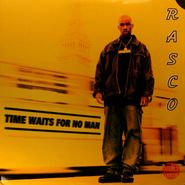 Rasco, Time Waits For No Man (LP)