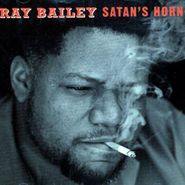 Ray Bailey, Satan's Horn (CD)