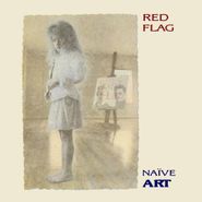 Red Flag, Naive Art (CD)