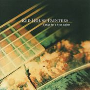Red House Painters, Songs For A Blue Guitar (LP)