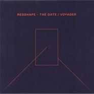 Redshape, The Gate / Voyager (12")