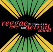 Various Artists, Reggae Celebrates The Detroit Sound (CD)
