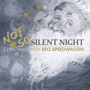 REO Speedwagon, Not So Silent Night (CD)