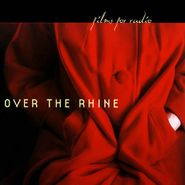 Over The Rhine, Films For Radio (CD)