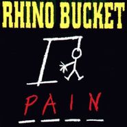 Rhino Bucket, Pain (CD)