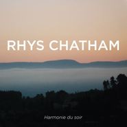 Rhys Chatham, Harmonie Du Soir (LP)