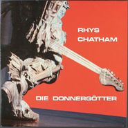 Rhys Chatham, Die Donnergotter [German Issue] (LP)