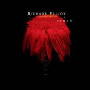 Richard Elliot, Crush (CD)