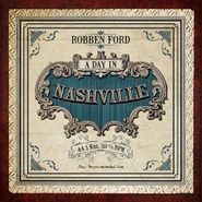 Robben Ford, A Day In Nashville (LP)