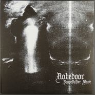 Robedoor, Shapeshifter Slave (LP)