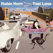 Robin Horn, Fast Lane (CD)