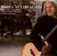Robin Williamson, Just Like the River and Other Songs With Guitar [Import] (LP)
