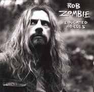 Rob Zombie, Educated Horses (CD)
