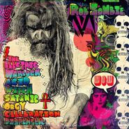 Rob Zombie, The Electric Warlock Acid Witch Satanic Orgy Celebration Dispenser (CD)