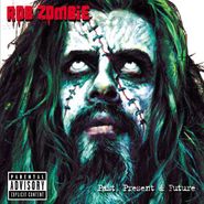 Rob Zombie, Past, Present & Future (CD)