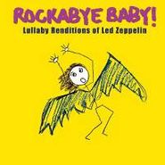 Rockabye Baby!, Rockabye Baby! - Lullaby Renditions Of Led Zeppelin (CD)