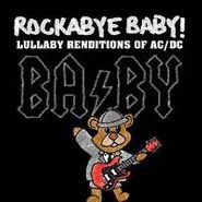 Rockabye Baby!, Rockabye Baby! - Lullaby Renditions Of AC/DC (CD)