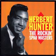 Herbert Hunter, Rockin' Spar Masters (CD)