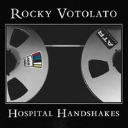 Rocky Votolato, Hospital Handshakes (CD)
