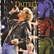 Roger Daltrey, A Celebration: The Music Of Pete Townshend And The Who (CD)
