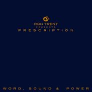 Ron Trent, Prescription: Word, Sound & Power [Box Set] (LP)