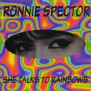 Ronnie Spector, She Talks To Rainbows (CD)