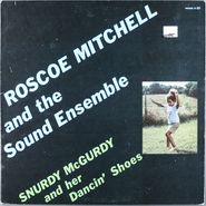 Roscoe Mitchell, Snurdy McGurdy and Her Dancin' Shoes (LP)