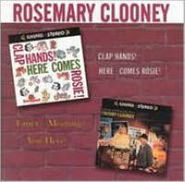 Rosemary Clooney, Clap Hands! Here Comes Rosie! / Fancy Meeting You Here (CD)
