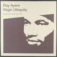 Roy Ayers, Virgin Ubiquity: Unreleased Recordings 1976-1981 (LP)