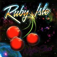 Ruby Isle, Night Shot (CD)