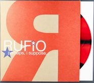 Rufio , Perhaps I Suppose [Red and Black Striped Vinyl Lost Boys Edition] (LP)