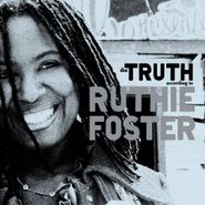 Ruthie Foster, The Truth According To Ruthie Foster (CD)