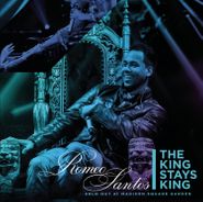 Romeo Santos, The King Stays King: Sold Out At Madison Square Garden (CD)