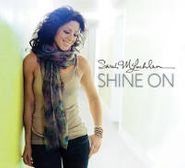Sarah McLachlan, Shine On (CD)