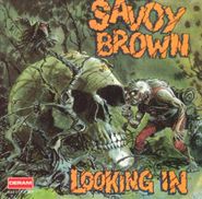 Savoy Brown, Looking In (CD)