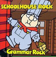 Schoolhouse Rock, Schoolhouse Rock: Grammar Rock (CD)