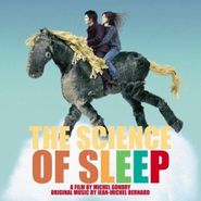 Jean-Michel Bernard, The Science of Sleep [Score] (CD)