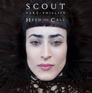 Scout Paré-Phillips, Heed The Call (LP)