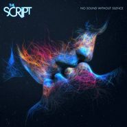 The Script, No Sound Without Silence (CD)