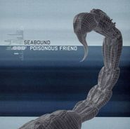 Seabound, Poisonous Friend (CD)