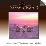Secret Chiefs 3, First Grand Constitution And Bylaws