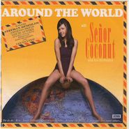 Señor Coconut & His Orchestra, Around The World With Senor Coconut (CD)